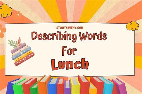 lunch synonyms|adjectives to describe lunch.